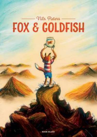 Cover for Nils Pieters · Fox &amp; Goldfish (Gebundenes Buch) (2016)