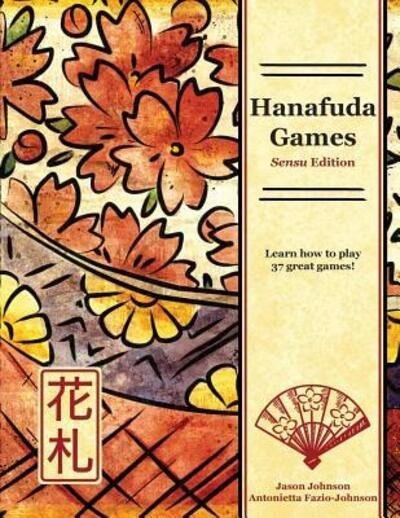 Cover for Jason Johnson · Hanafuda Games (Paperback Book) (2018)