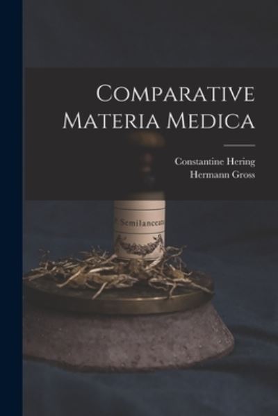 Cover for Hermann Gross · Comparative Materia Medica (Bok) (2022)