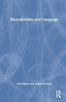 Cover for Paul Baker · Masculinities and Language (Gebundenes Buch) (2025)