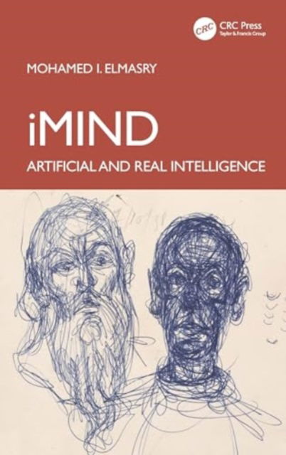 Cover for Mohamed I. Elmasry · Imind: Artificial and Real Intelligence (Hardcover Book) (2024)