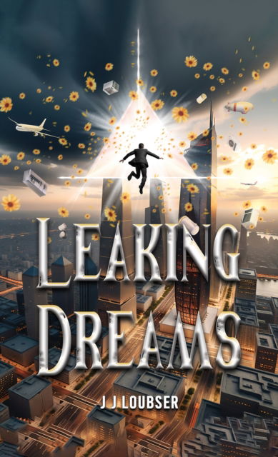 Cover for J J Loubser · Leaking Dreams (Paperback Book) (2024)