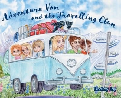 Cover for FriesenPress · Adventure Van and the Travelling Clan (Hardcover Book) (2022)