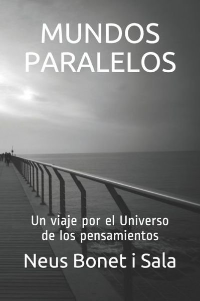 Cover for Neus Bonet I Sala · Mundos Paralelos (Pocketbok) (2019)