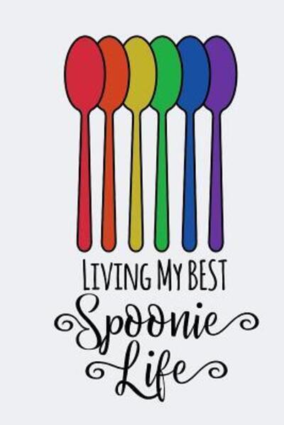 Cover for Xangelle Creations · Living My Best Spoonie Life (Paperback Book) (2019)