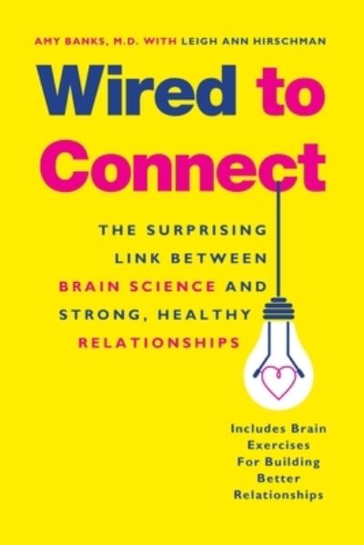 Cover for Amy Banks · Wired to Connect (Book) (2016)