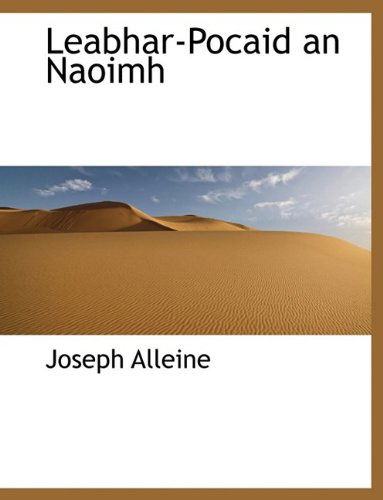 Leabhar-Pocaid an Naoimh - Joseph Alleine - Books - BiblioLife - 9781115856218 - October 3, 2009