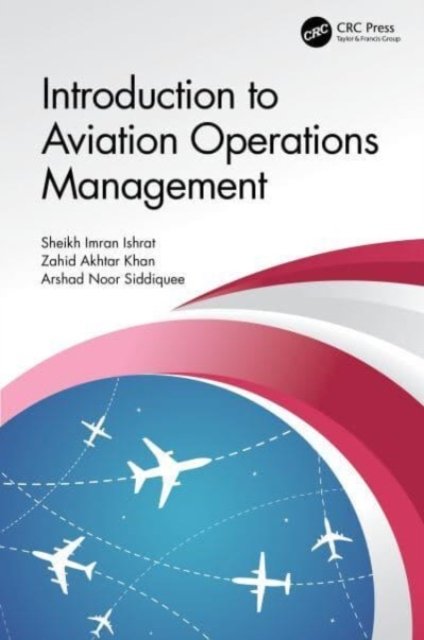 Cover for Sheikh Imran Ishrat · Introduction to Aviation Operations Management (Hardcover Book) (2023)