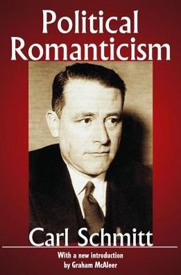 Cover for Carl Schmitt · Political Romanticism (Innbunden bok) (2017)
