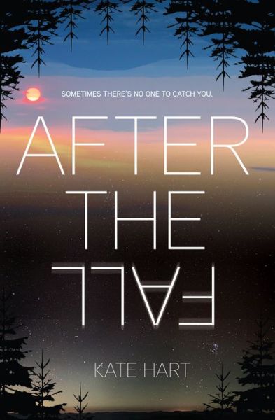 Cover for Kate Hart · After the Fall (Book) (2018)
