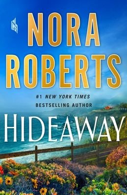 Cover for Nora Roberts · Hideaway: A Novel (Paperback Book) (2020)