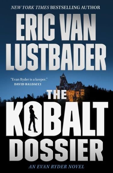 The Kobalt Dossier - Eric Van Lustbader - Libros - Forge Books - 9781250751218 - 1 de junio de 2021
