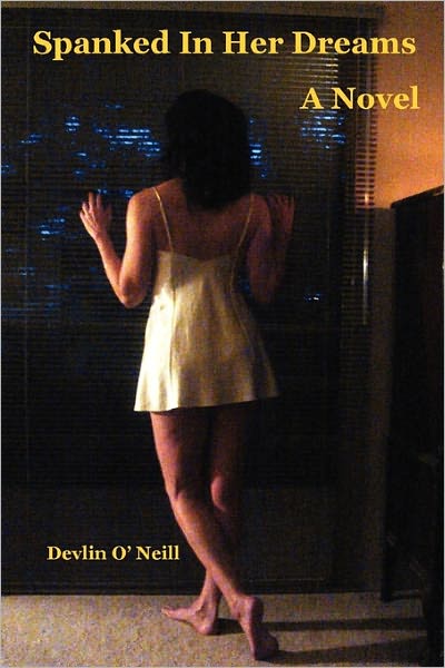 Cover for Devlin O'neill · Spanked in Her Dreams (Pocketbok) (2011)