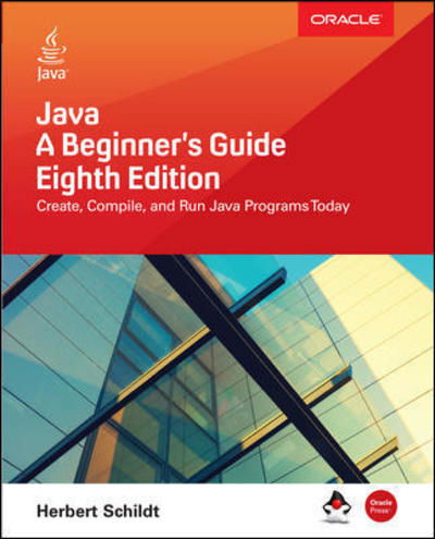 Cover for Herbert Schildt · Java: A Beginner's Guide, Eighth Edition (Paperback Book) (2018)