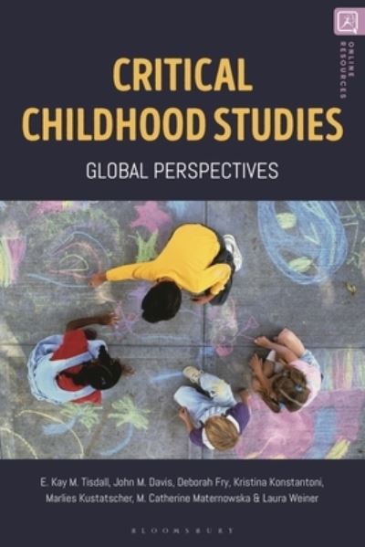 Cover for Tisdall, Professor Kay (University of Edinburgh, UK) · Critical Childhood Studies: Global Perspectives (Hardcover Book) (2023)