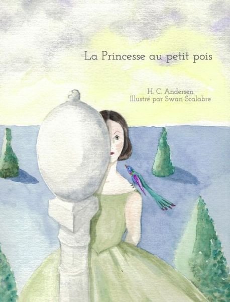 Cover for H C Andersen · La Princesse au petit pois (Hardcover bog) (2021)