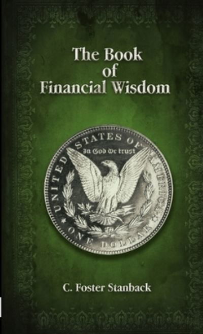 Cover for C Foster Stanback · The Book of Financial Wisdom (Paperback Book) (2017)