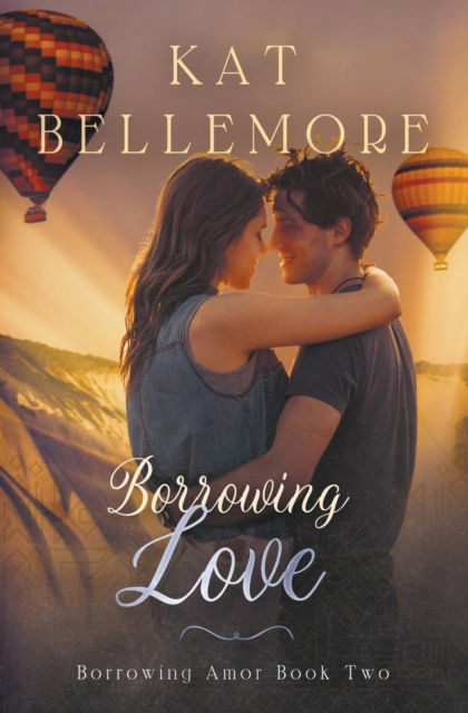 Cover for Kat Bellemore · Borrowing Love (Pocketbok) (2020)