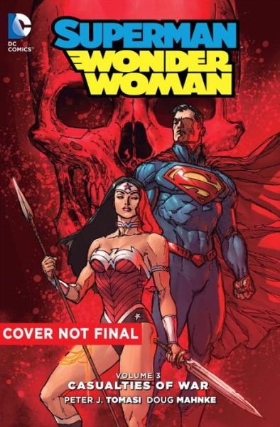 Cover for Peter J. Tomasi · Superman / Wonder Woman Vol. 3 (Book) (2016)