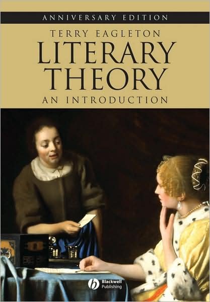Literary Theory: An Introduction - Eagleton, Terry (Lancaster University) - Books - John Wiley and Sons Ltd - 9781405179218 - February 29, 2008