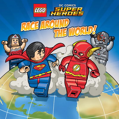 Cover for Lego Dc Comics Super Heroes  Race Around the World (Book) (2016)