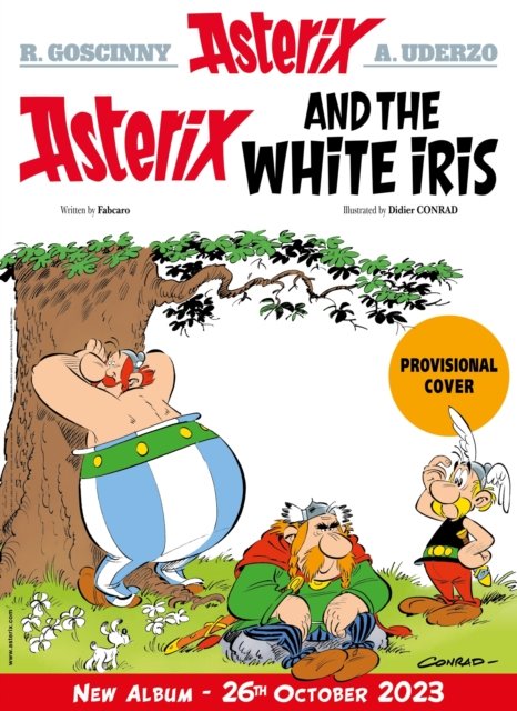 Asterix: Asterix and the White Iris: Album 40 - Asterix - Fabcaro - Livros - Little, Brown Book Group - 9781408730218 - 26 de outubro de 2023