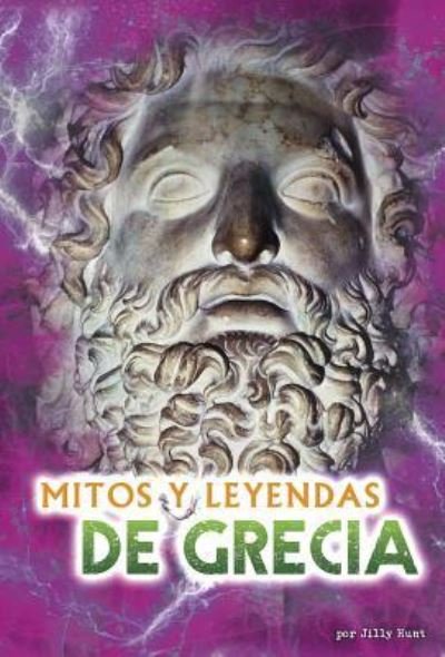Cover for Jilly Hunt · Mitos y Leyendas de Grecia (Bog) (2019)