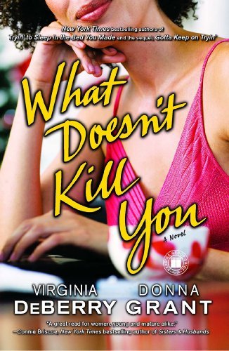 Cover for Donna Grant · What Doesn't Kill You: a Novel (Paperback Book) [Reprint edition] (2010)