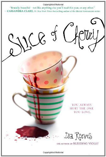 Cover for Dia Reeves · Slice of Cherry (Paperback Book) [Reprint edition] (2011)