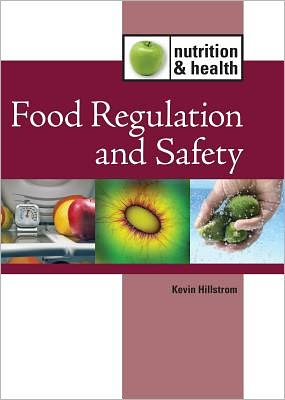 Cover for Kevin Hillstrom · Food Regulation and Safety (Hardcover Book) (2012)