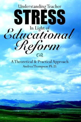 Cover for Andrea Thompson · Understanding Teacher Stress in Light of Educational Reform: a Theoretical &amp; Practical Approach (Hardcover Book) (2005)