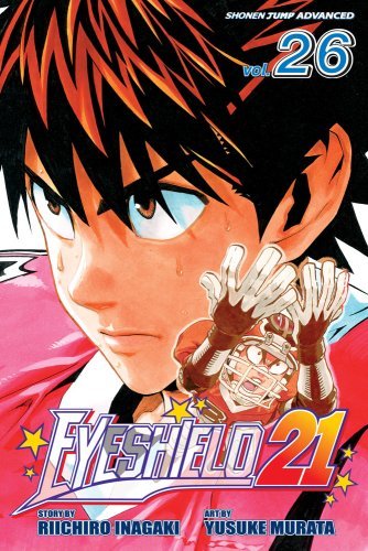 Cover for Riichiro Inagaki · Eyeshield 21, Vol. 26 - Eyeshield 21 (Taschenbuch) (2009)