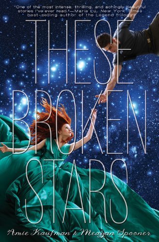 Cover for Amie Kaufman · These Broken Stars (Paperback Bog) [Reprint edition] (2014)