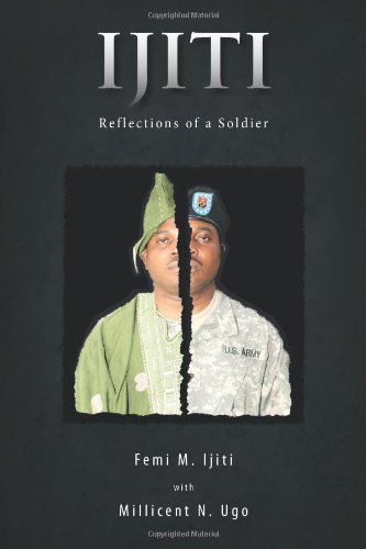 Cover for Femi M. Ijiti · Ijiti Reflections of a Soldier (Pocketbok) (2011)