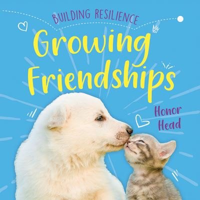 Cover for Honor Head · Growing Friendships (Hardcover Book) (2021)