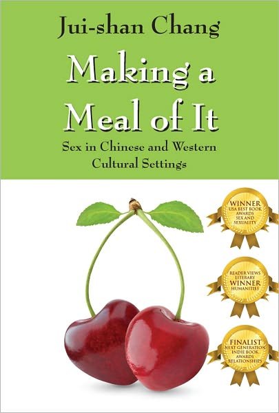 Cover for Jui-shan Chang · Making a Meal of It: Sex in Chinese and Western Cultural Settings (Paperback Bog) (2011)