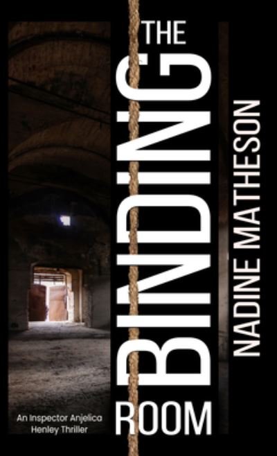 Cover for Nadine Matheson · The Binding Room (Innbunden bok) (2022)