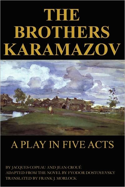 Cover for Fyodor Dostoyevsky · The Brothers Karamazov: a Play in Five Acts (Taschenbuch) (2011)