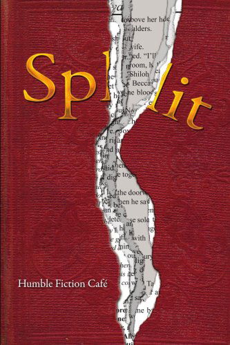 Cover for Humble Fiction Cafe · Split (Paperback Book) (2008)