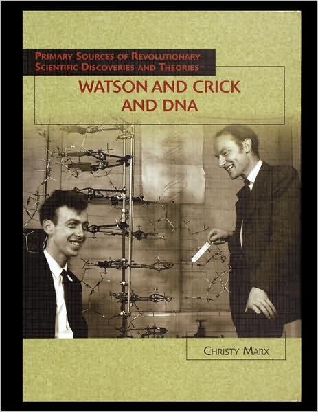 Cover for Christy Marx · Watson and Crick and DNA (Paperback Book) (2005)