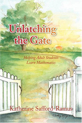 Cover for Katherine Safford-ramus · Unlatching the Gate (Hardcover Book) (2008)