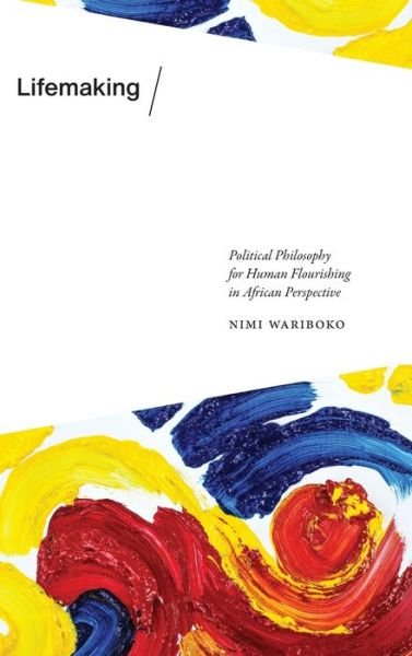 Cover for Nimi Wariboko · Lifemaking (Book) (2024)