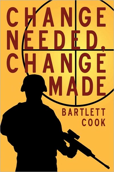 Cover for Bartlett Cook · Change Needed, Change Made (Paperback Book) (2009)