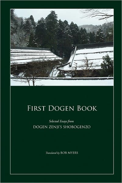 Cover for Bob Myers · First Dogen Book (Paperback Book) (2008)