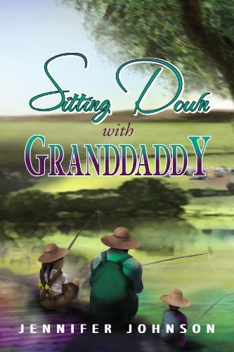 Cover for Jennifer Johnson · Sitting Down with Granddaddy (Paperback Book) (2009)