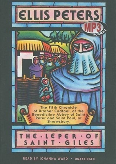 Cover for Ellis Peters · The Leper of Saint Giles (MP3-CD) (2010)