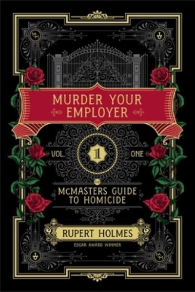 Cover for Rupert Holmes · Murder Your Employer: The McMasters Guide to Homicide (Inbunden Bok) (2023)