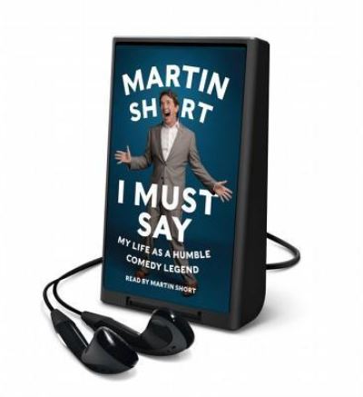 Cover for Martin Short · I Must Say (N/A) (2014)