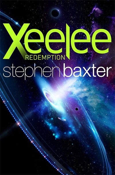 Cover for Stephen Baxter · Xeelee: Redemption (Hardcover Book) (2018)