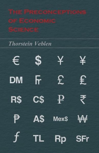 Cover for Thorstein Veblen · The Preconceptions of Economic Science (Pocketbok) (2014)